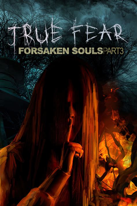 Download True Fear: Forsaken Souls Part 3 Demo .